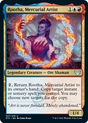 Rootha, Mercurial Artist