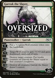 Garruk the Slayer