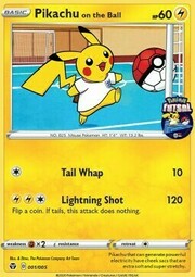 Pikachu on the Ball [Tail Whap | Lightning Shot]