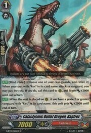 Cataclysmic Bullet Dragon, Raptrex [G Format]