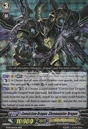 Conviction Dragon, Chromejailer Dragon