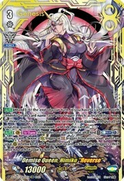 Demise Queen, Himiko "Яeverse" [V Format]