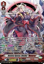 Demise Queen, Himiko "Яeverse" [V Format]