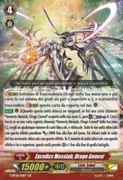 Genesis Dragon, Excelics Messiah